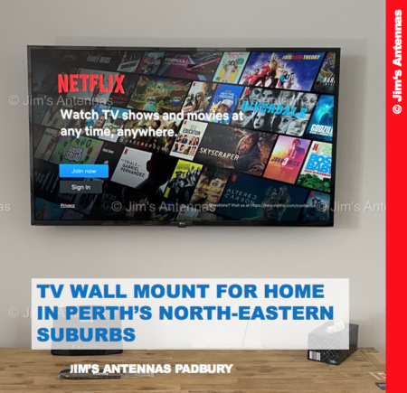 TV WALL MOUNT FOR HOME IN PERTH’S NORTH-EASTERN SUBURBS