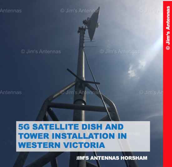5G SATELLITE DISH AND TOWER INSTALL IN WESTERN VICTORIA
