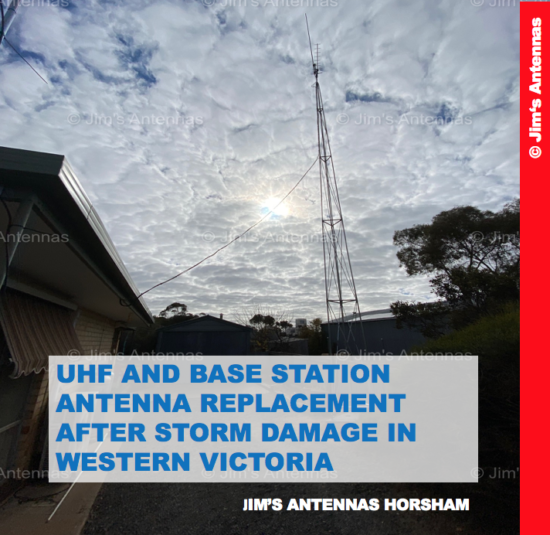 UHF AND BASE STATION ANTENNA REPLACEMENT AFTER STORM DAMAGE IN WESTERN VICTORIA