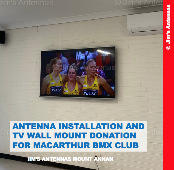 ANTENNA INSTALLATION AND TV WALL MOUNT DONATION FOR MACARTHUR BMX CLUB