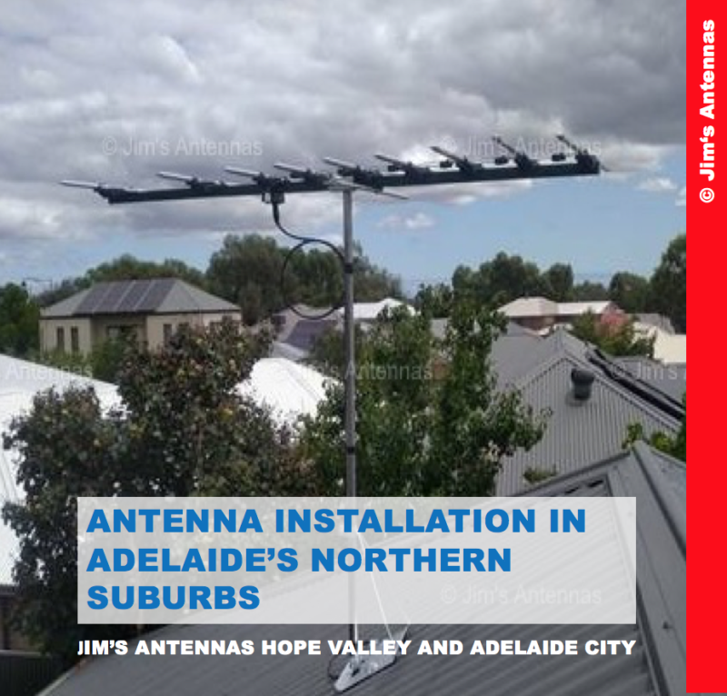 ANTENNA INSTALLATION IN ADELAIDE’S NORTHERN SUBURBS