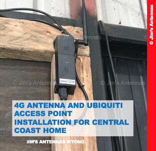 4G ANTENNA AND UBIQUITI ACCESS POINT INSTALLATION FOR CENTRAL COAST HOME
