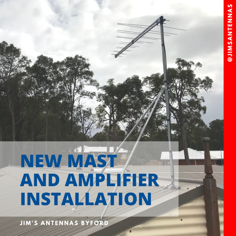 Mast and amplifier installation in Jarrahdale!